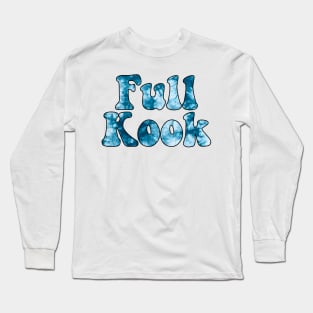 Tie Dye Blue Full Kook Long Sleeve T-Shirt